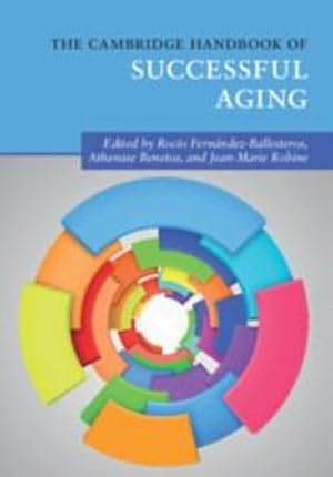 Immagine del venditore per The Cambridge Handbook of Successful Aging (Cambridge Handbooks in Psychology) [Paperback ] venduto da booksXpress