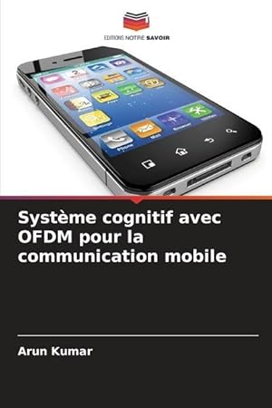 Bild des Verkufers fr Systme cognitif avec OFDM pour la communication mobile zum Verkauf von moluna