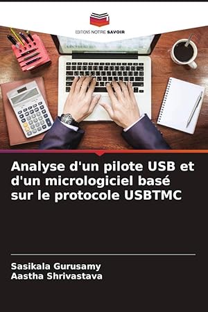 Bild des Verkufers fr Analyse d\ un pilote USB et d\ un micrologiciel bas sur le protocole USBTMC zum Verkauf von moluna