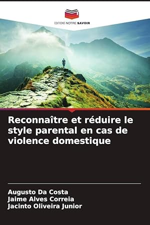 Bild des Verkufers fr Reconnatre et rduire le style parental en cas de violence domestique zum Verkauf von moluna