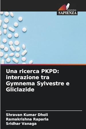 Immagine del venditore per Una ricerca PKPD: interazione tra Gymnema Sylvestre e Gliclazide venduto da moluna