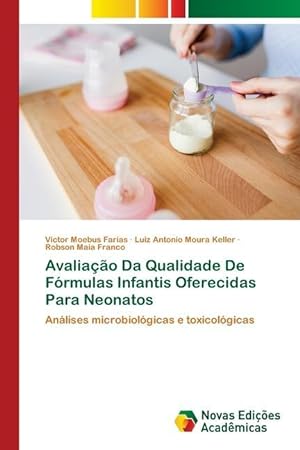 Image du vendeur pour Avaliao Da Qualidade De Frmulas Infantis Oferecidas Para Neonatos mis en vente par moluna