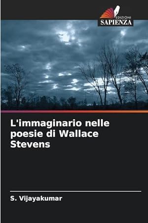 Bild des Verkufers fr L\ immaginario nelle poesie di Wallace Stevens zum Verkauf von moluna