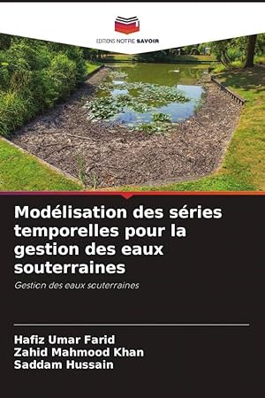 Bild des Verkufers fr Modlisation des sries temporelles pour la gestion des eaux souterraines zum Verkauf von moluna