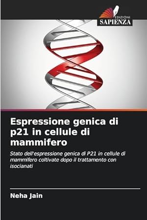 Image du vendeur pour Espressione genica di p21 in cellule di mammifero mis en vente par moluna