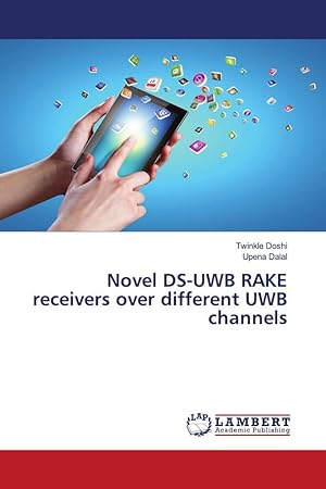 Seller image for Novel DS-UWB RAKE receivers over different UWB channels for sale by moluna