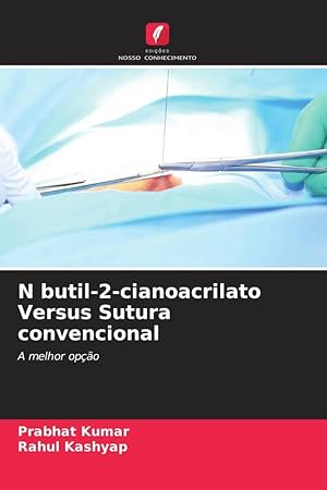 Bild des Verkufers fr N butil-2-cianoacrilato Versus Sutura convencional zum Verkauf von moluna