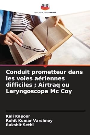 Immagine del venditore per Conduit prometteur dans les voies ariennes difficiles Airtraq ou Laryngoscope Mc Coy venduto da moluna