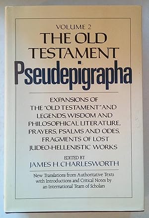 Bild des Verkufers fr The Old Testament Pseudepigrapha v. 2 | Expansions of The 'Old Testament' and Legends, Wisdom and Philosophical Literature, Prayers, Psalms and Odes, Fragments of Lost Judeo-Hellenistic Works zum Verkauf von *bibliosophy*