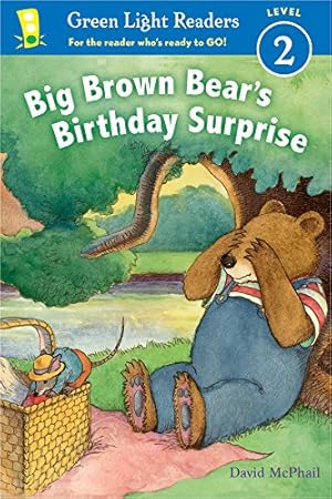 Seller image for Big Brown Bear's Birthday Surprise (reader) (Green Light Readers Level 2) by McPhail, David [Paperback ] for sale by booksXpress