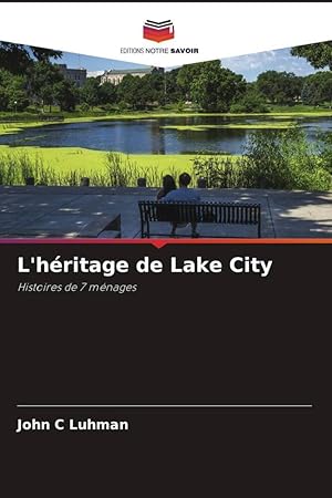 Seller image for El legado de Lake City for sale by moluna