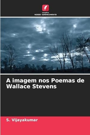 Bild des Verkufers fr A imagem nos Poemas de Wallace Stevens zum Verkauf von moluna