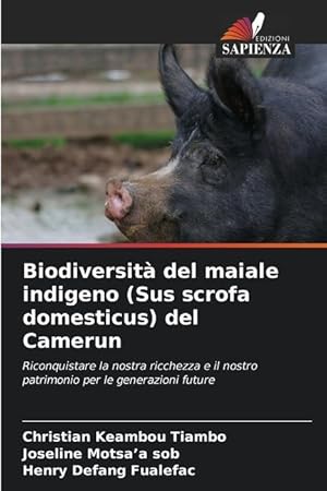 Image du vendeur pour Biodiversit del maiale indigeno (Sus scrofa domesticus) del Camerun mis en vente par moluna
