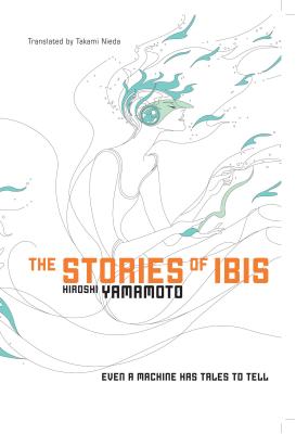 Seller image for The Stories of Ibis (Paperback or Softback) for sale by BargainBookStores