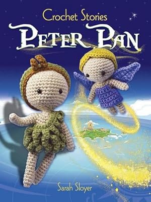 Bild des Verkufers fr Crochet Stories: Peter Pan zum Verkauf von AHA-BUCH GmbH
