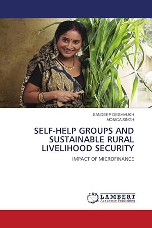 Bild des Verkufers fr SELF-HELP GROUPS AND SUSTAINABLE RURAL LIVELIHOOD SECURITY zum Verkauf von moluna