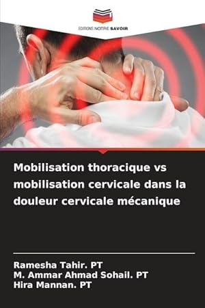 Imagen del vendedor de Mobilisation thoracique vs mobilisation cervicale dans la douleur cervicale mcanique a la venta por moluna