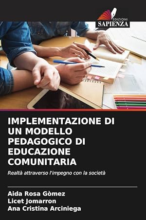 Imagen del vendedor de IMPLEMENTAZIONE DI UN MODELLO PEDAGOGICO DI EDUCAZIONE COMUNITARIA a la venta por moluna