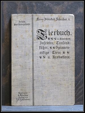 Seller image for Naturgeschichte der Insekten, Tausendfler, Spinnenartige Tiere und Krebstiere. Mit in den Text eingedruckten farbigen Abbildungen. Zum Selbststudium und zum Schulgebrauch. for sale by Antiquariat Johann Forster