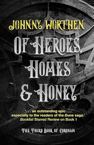Bild des Verkufers fr Of Heroes, Homes and Honey: Coronam Book III zum Verkauf von AHA-BUCH GmbH