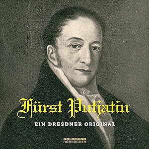 Bild des Verkufers fr Frst Putjatin - Ein Dresdner Original, 1 Audio-CD zum Verkauf von moluna