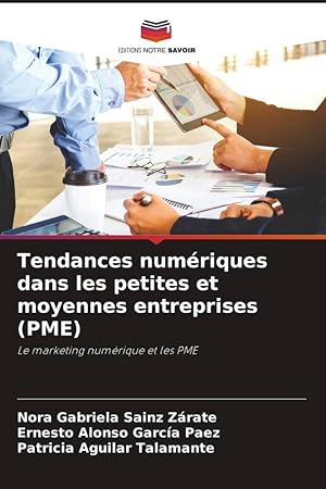 Bild des Verkufers fr Tendances numriques dans les petites et moyennes entreprises (PME) zum Verkauf von moluna