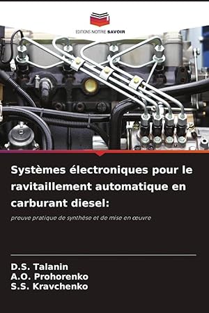 Imagen del vendedor de Systmes lectroniques pour le ravitaillement automatique en carburant diesel: a la venta por moluna