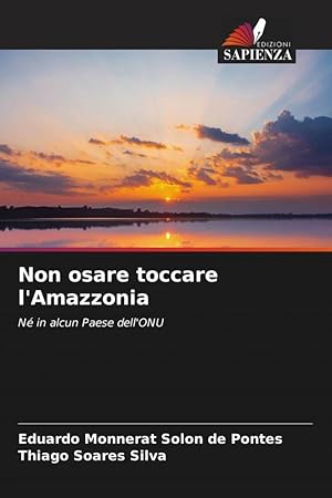 Seller image for Non osare toccare l\ Amazzonia for sale by moluna