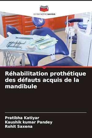 Bild des Verkufers fr Rhabilitation prothtique des dfauts acquis de la mandibule zum Verkauf von moluna
