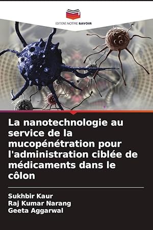 Image du vendeur pour La nanotechnologie au service de la mucopntration pour l\ administration cible de mdicaments dans le clon mis en vente par moluna