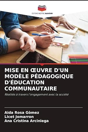 Bild des Verkufers fr MISE EN UVRE D\ UN MODLE PDAGOGIQUE D\ DUCATION COMMUNAUTAIRE zum Verkauf von moluna