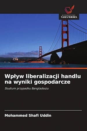 Bild des Verkufers fr Wplyw liberalizacji handlu na wyniki gospodarcze zum Verkauf von moluna