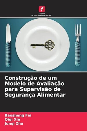 Seller image for Construo de um Modelo de Avaliao para Superviso de Segurana Alimentar for sale by moluna