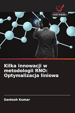 Bild des Verkufers fr Kilka innowacji w metodologii RNO: Optymalizacja liniowa zum Verkauf von moluna