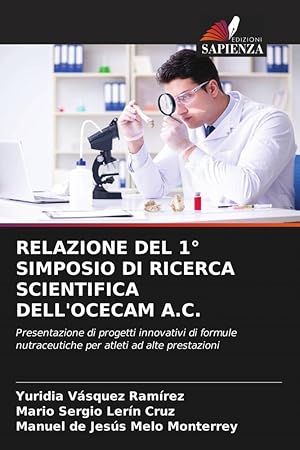 Seller image for RELAZIONE DEL 1 SIMPOSIO DI RICERCA SCIENTIFICA DELL\ OCECAM A.C. for sale by moluna