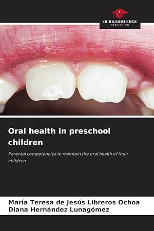 Seller image for Oral health in preschool children for sale by moluna