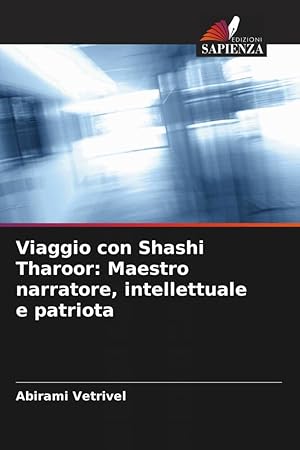 Bild des Verkufers fr Viaggio con Shashi Tharoor: Maestro narratore, intellettuale e patriota zum Verkauf von moluna