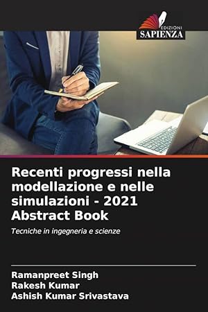 Seller image for Recenti progressi nella modellazione e nelle simulazioni - 2021 Abstract Book for sale by moluna