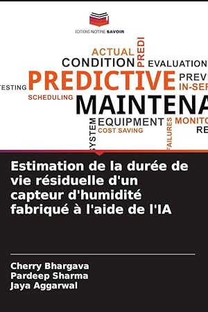 Imagen del vendedor de Estimation de la dure de vie rsiduelle d\ un capteur d\ humidit fabriqu  l\ aide de l\ IA a la venta por moluna