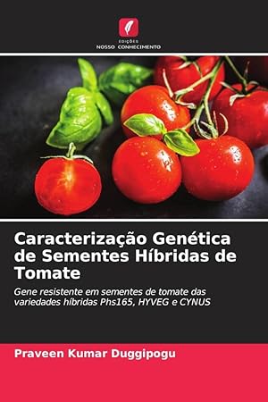 Bild des Verkufers fr Caracterizacin Gentica de Semillas de Tomate Hbrido zum Verkauf von moluna