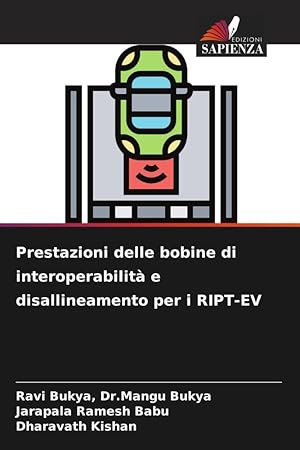 Bild des Verkufers fr Prestazioni delle bobine di interoperabilit e disallineamento per i RIPT-EV zum Verkauf von moluna