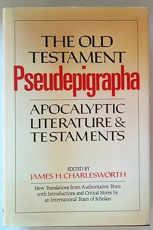 Bild des Verkufers fr The Old Testament Pseudepigrapha | Apocalyptic Literature and Testaments - New Translations from Authoritative Texts with Introductions and Critical Notes by an International Team of Scholars zum Verkauf von *bibliosophy*