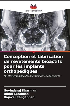 Immagine del venditore per Conception et fabrication de revtements bioactifs pour les implants orthopdiques venduto da moluna