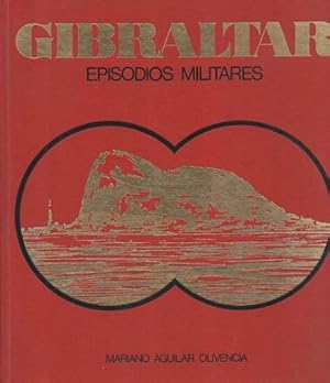 Imagen del vendedor de GIBRALTAR (EPISODIOS MILITARES) a la venta por Librera Raimundo