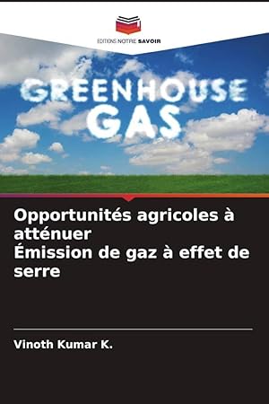 Bild des Verkufers fr Opportunits agricoles  attnuer mission de gaz  effet de serre zum Verkauf von moluna