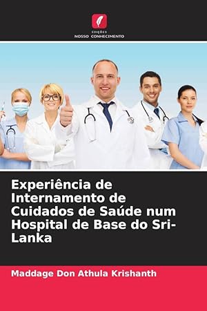 Image du vendeur pour Experincia de Internamento de Cuidados de Sade num Hospital de Base do Sri-Lanka mis en vente par moluna