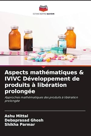 Bild des Verkufers fr Aspects mathmatiques & IVIVC Dveloppement de produits  libration prolonge zum Verkauf von moluna