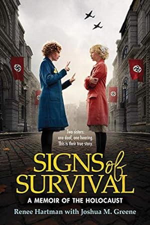 Seller image for Signs of Survival: A Memoir of Two Sisters in the Holocaust by Hartman, Renee, Greene, Joshua M. [Hardcover ] for sale by booksXpress