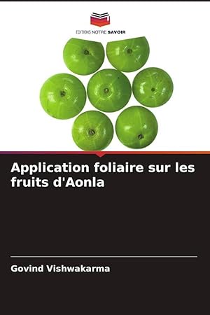 Bild des Verkufers fr Aplicacin foliar en frutos de Aonla zum Verkauf von moluna
