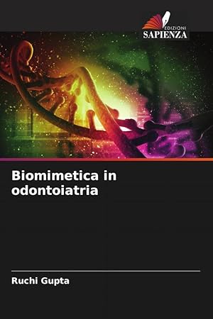 Bild des Verkufers fr Biomimetica in odontoiatria zum Verkauf von moluna